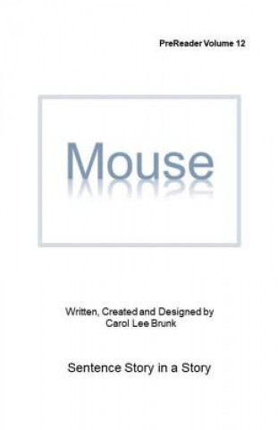 Mouse: PreReader Volume 12