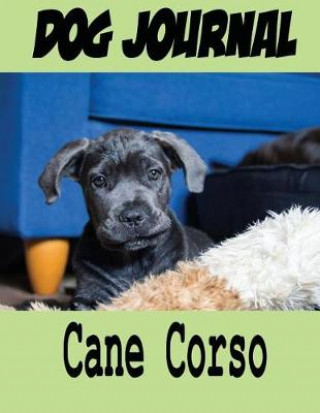 Dog Journal Cane Corso