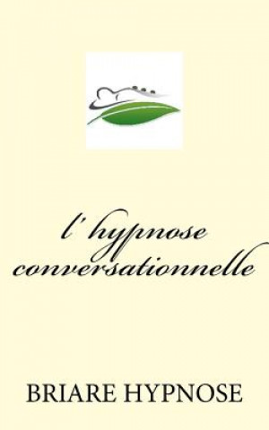 l hypnose Conversationnelle