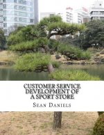 Customer Service Development of a Sport Store