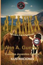 Atanka: El indio cheroqui: Cuento No. 37 El indio americano cheroqui