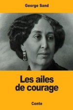 Les ailes de courage