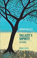 Tallazet E Shpirtit: 120 Haiku