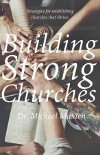 Building Strong Churches