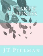 A Year of Happiness