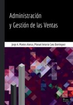 Administración y Gestión de las Ventas - Segunda Edición