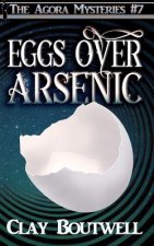 Eggs Over Arsenic: A 19th Century Historical Murder Mystery