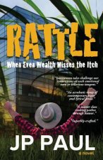 Rattle: When Even Wealth Misses the Itch