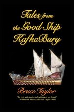 Tales from the Good Ship KafkaBury