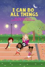 I can do all things!