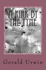 A kirk by the Tyne
