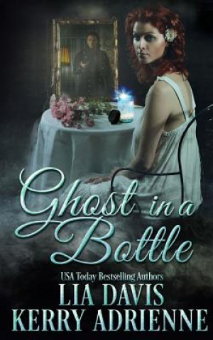 Ghost in a Bottle