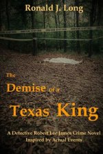 The Demise of a Texas King