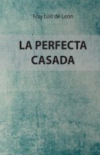 La Perfecta Casada: Edición Especial