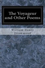 The Voyageur and Other Poems