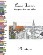 Cool Down - Livro para colorir para adultos: Munique