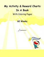 My Activity & Reward Charts In A Book With Coloring Pages (60 Weeks)