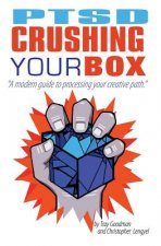PTSD Crushing Your Box