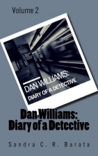 Dan Williams: : Diary of a Detective