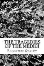 The Tragedies of the Medici