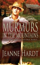Murmurs in the Mountains