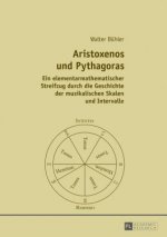 Aristoxenos und Pythagoras; Ein elementarmathematischer Streifzug durch die Geschichte der musikalischen Skalen und Intervalle