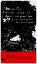 Hacerse todas las ilusiones posibles