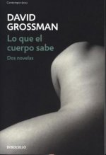 Lo que el cuerpo sabe