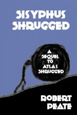 Sisyphus Shrugged