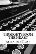 Thoughts from the Heart: Some thoughts on random subjects.