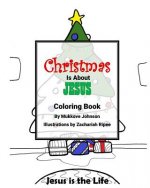 Christmas is About Jesus Coloring Book