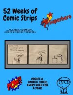 52 Weeks of Comic Strips: Let Your Creativity Run Wild