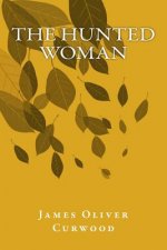 The Hunted Woman