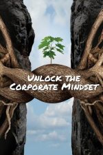 Unlock The Corporate Mindset