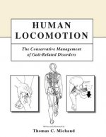 Human Locomotion: The Conservative Management of Gait-Related Disorders
