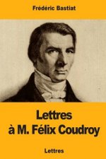 Lettres ? M. Félix Coudroy
