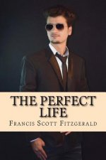 The Perfect Life