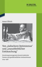 Von judischem Optimismus und unausbleiblicher Enttauschung