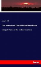 The Interest of these United Provinces