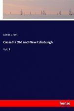 Cassell's Old and New Edinburgh