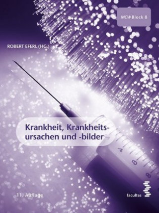 Krankheit, Krankheitsursachen und -bilder