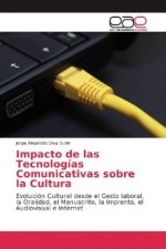 Impacto de las Tecnologias Comunicativas sobre la Cultura