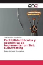 Factibilidad tecnica y economica de implementar un Sist. E.Harvesting