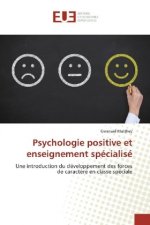 Psychologie positive et enseignement spécialisé