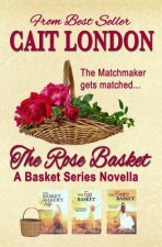 The Rose Basket: Novella