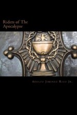 Riders of The Apocalypse: Beginning of The End