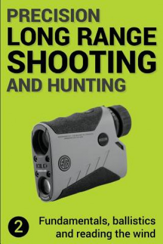Precision Long Range Shooting And Hunting v2