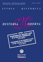 Studia Historica: Historia Moderna: Vol. 39, núm. 2 (2017): Tricentenaro del traslado a Cádiz de la Casa de la Contratación (1717-2017)