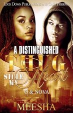 A Distinguished Thug Stole My Heart: G & Nova
