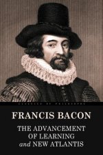 The Advancement of Learning and New Atlantis